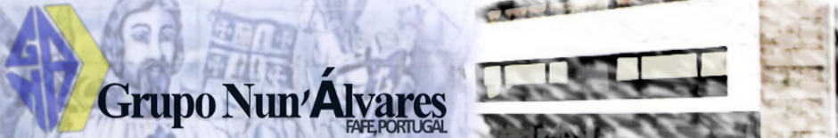 Grupo Cultural e Recreativo Nun'Álvares :: Rua Guerra Junqueiro 4820-263 FAFE :: Telefone:253599519 :: email:gruponunalvares@gruponunalvares.pt